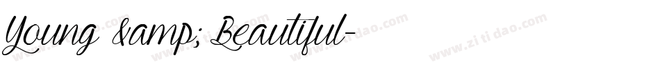 Young & Beautiful字体转换
